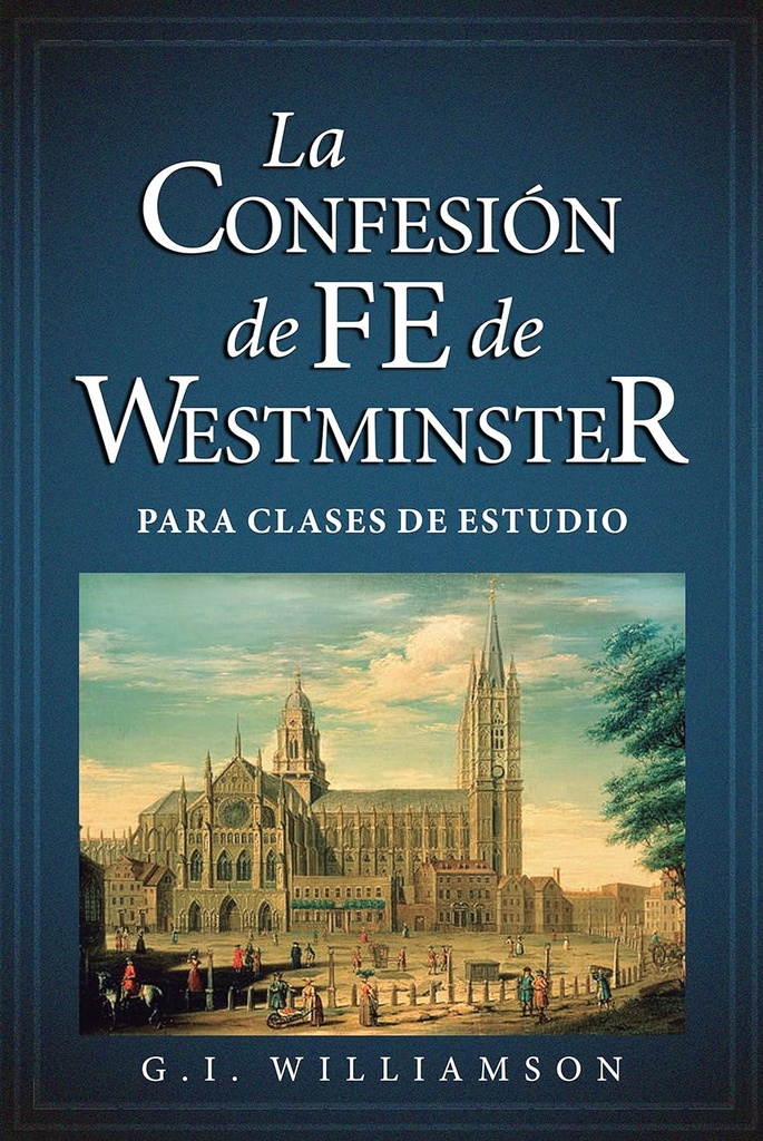 [POI1889] La confesion de fe de Westminster