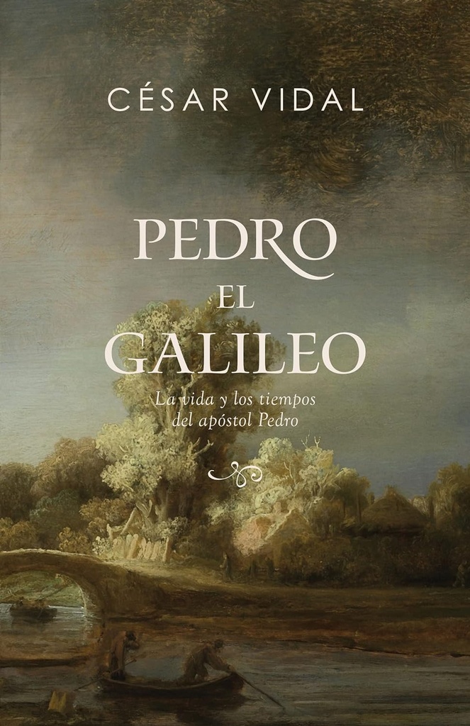 [HOL3814] Pedro el galileo: La vida y los tiempos del apostol Pedro