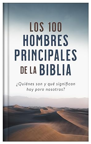 [EPO9604] Los 100 hombres principales de la Biblia