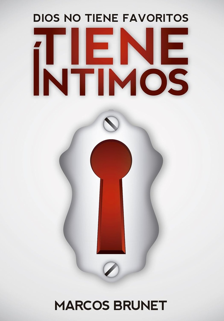 [EPH7401] Dios no tiene favoritos, tiene íntimos