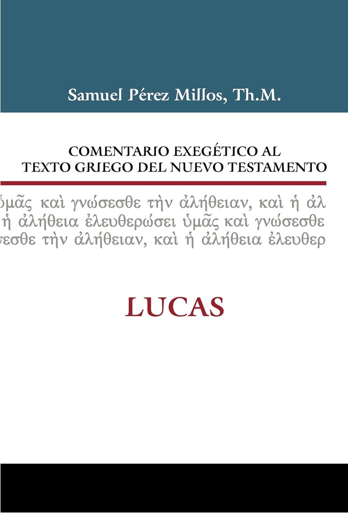 [HCC9270] Comentario exegetico al texto griego Lucas