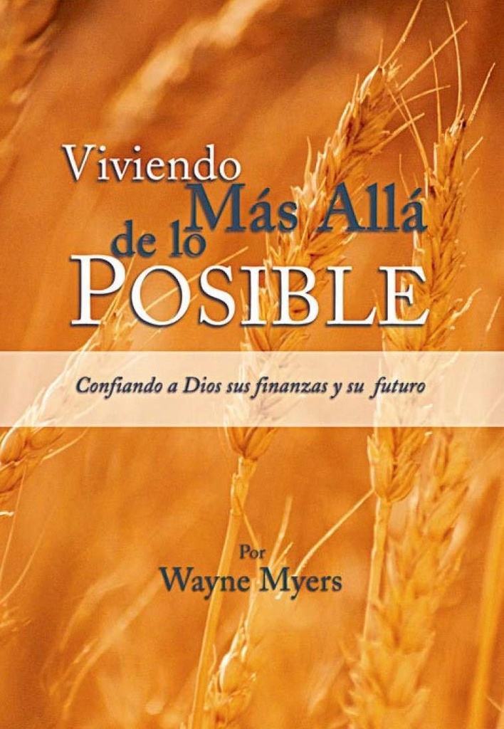 Viviendo Más Allá De Lo Posible