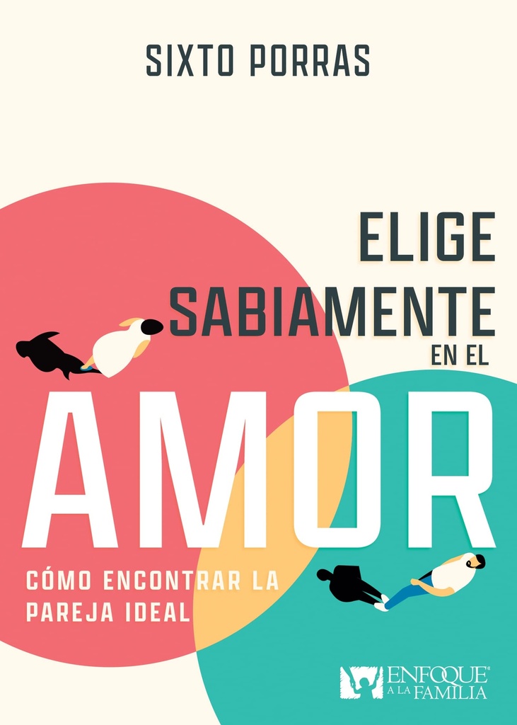 [WHH3935] Elige sabiamente en el amor: cómo encontrar la pareja ideal