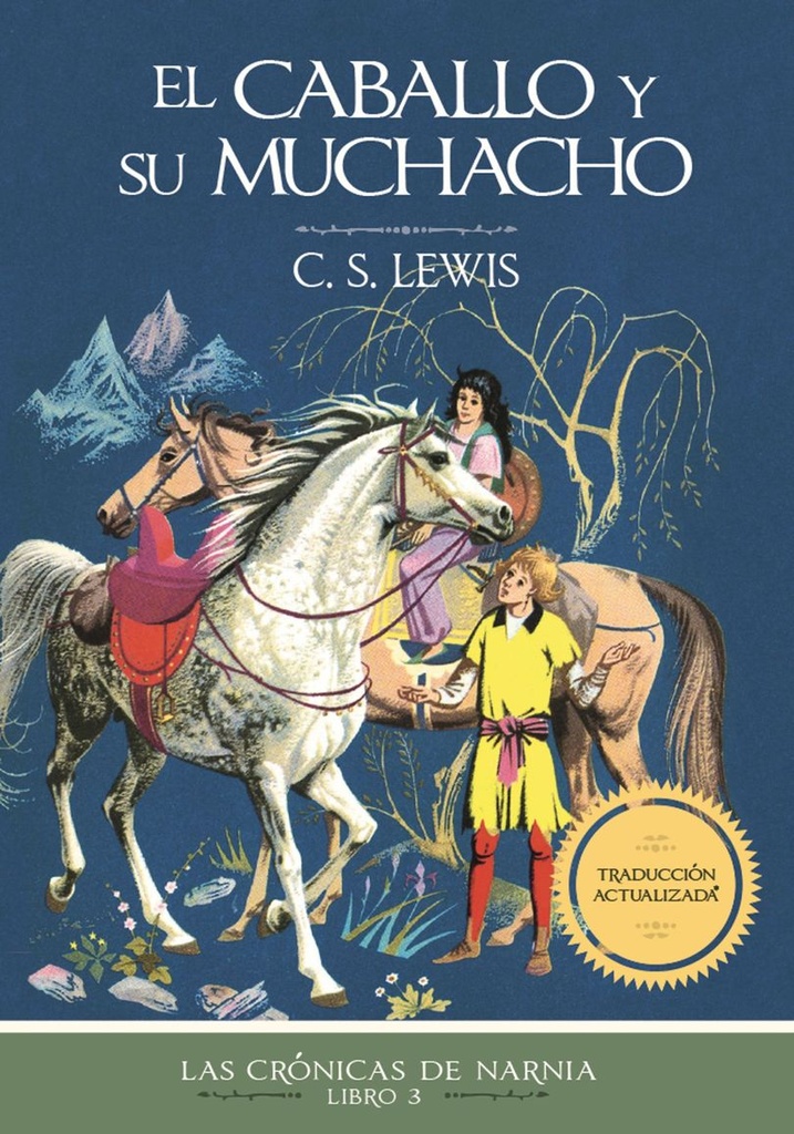 [HCN3462] El caballo y su muchacho - Tomo 3