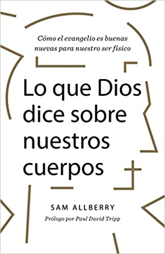 [HOL4807] Lo que Dios dice sobre nuestros cuerpos