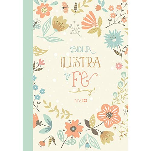 Biblia NVI Ilustra tu Fe