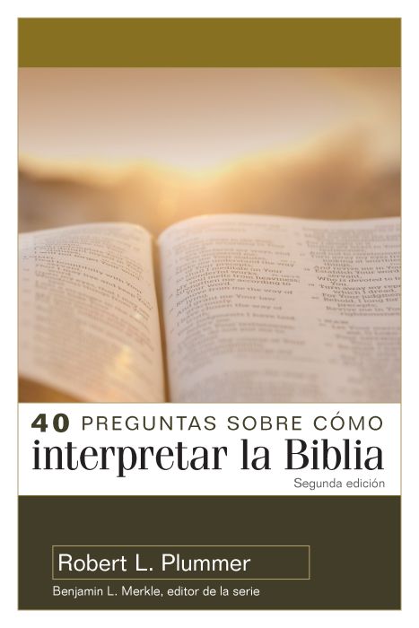 [EPO5988] 40 Preguntas Sobre Cómo Interpretar La Biblia
