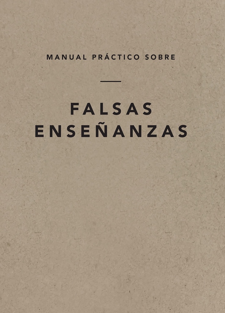 [POI9382] Manual práctico sobre falsas enseñanzas