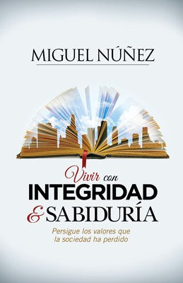 Vivir con Integridad y sabiduria