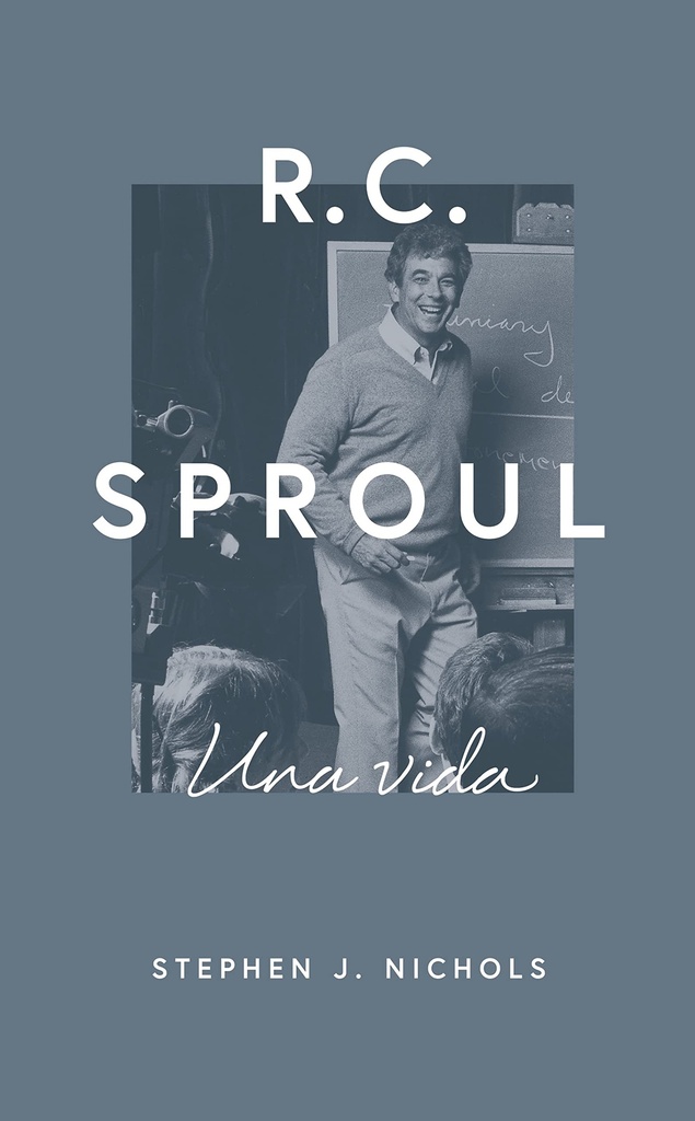 [HOL4079] R.C. Sproul- Una Vida