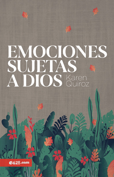 Emociones sujetas a Dios por