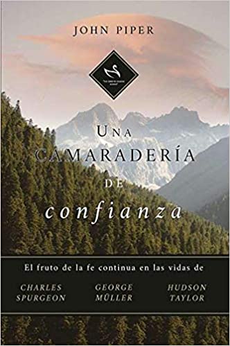 Una Camaradería de Confianza