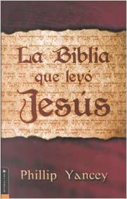 La Biblia que leyó Jesús