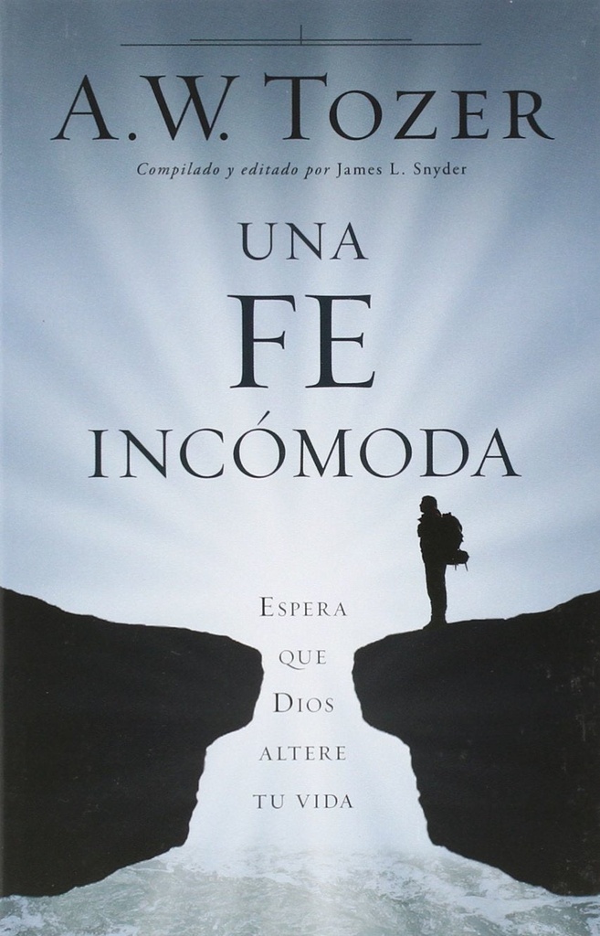 Una Fe Incomoda