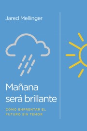 Mañana será brillante