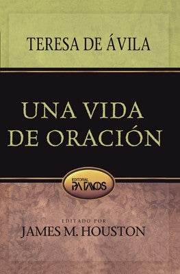 Una Vida de Oración