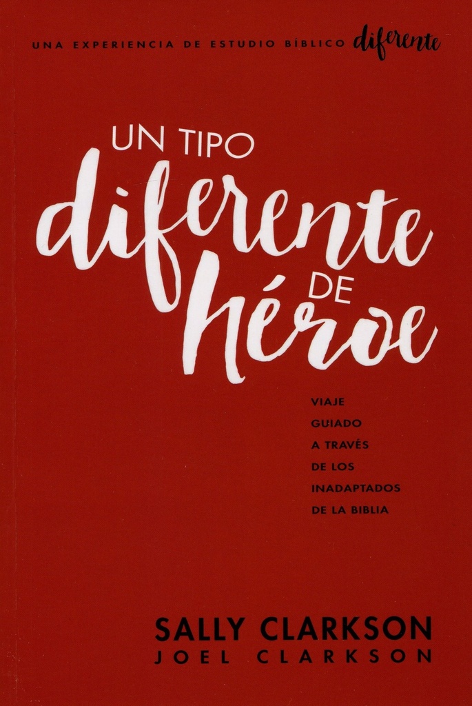 Un tipo diferente de héroe