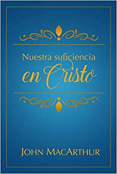 Nuestra suficiencia en Cristo