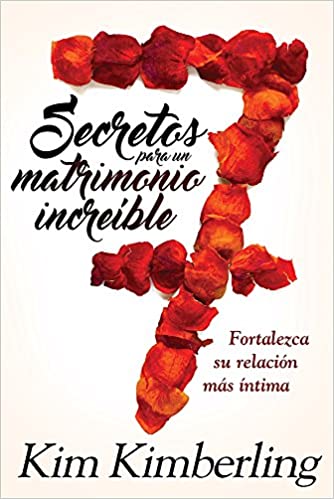 [CRE90323] 7 Secretos para un matrimonio increíble