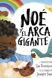 Noe y el arca gigante
