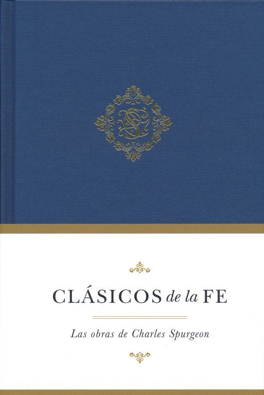 Clásicos de la fe: Spurgeon