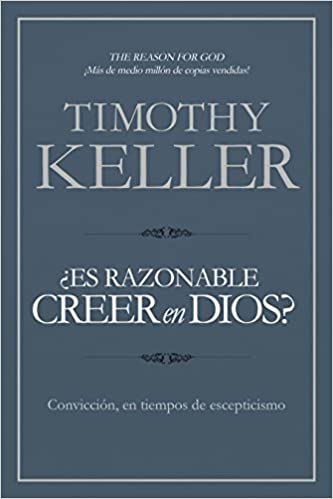 ¿Es razonable creer en Dios?