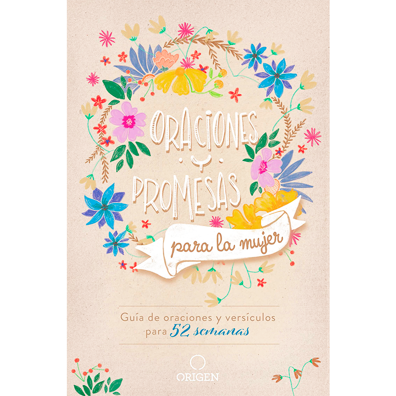 Oraciones y Promesas para la Mujer