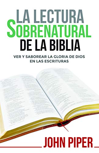 La Lectura sobrenatural de la Biblia