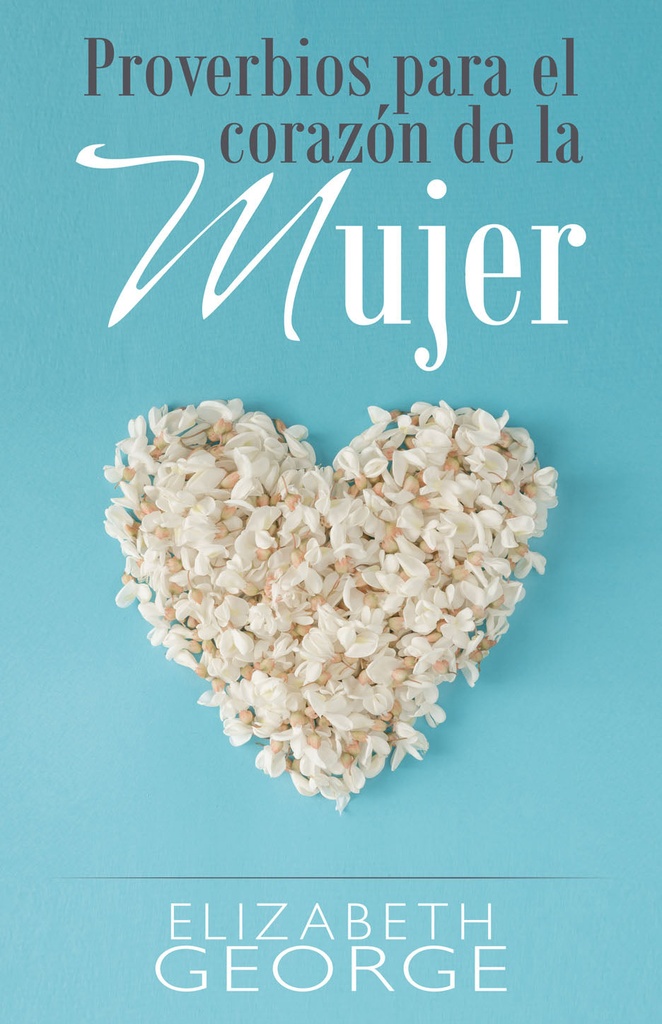 [EPO5773] Proverbios para el corazón de la mujer