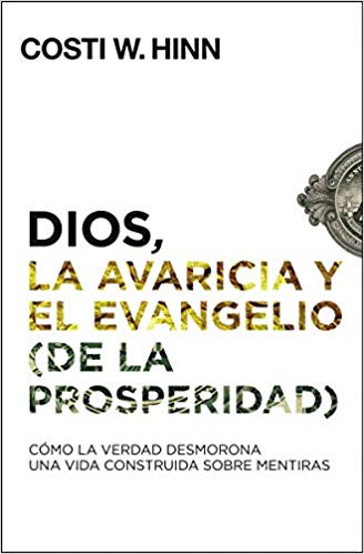 [HCV6989] Dios, la Avaricia y el Evangelio de la Prosperidad