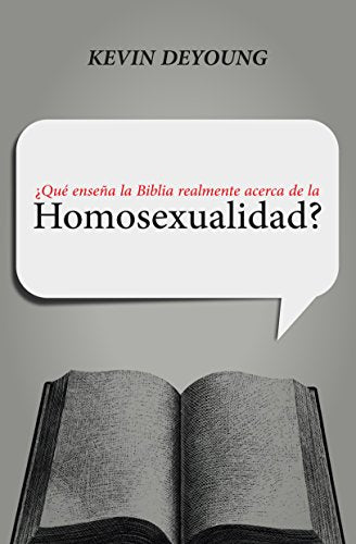 ¿Qué enseña la Biblia realmente acerca de la homosexualidad?