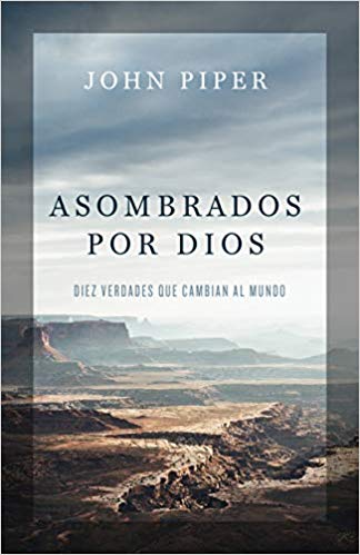 Asombrados Por Dios