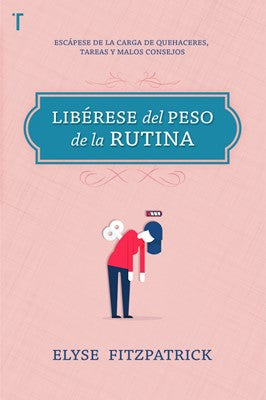Liberese del Peso de la Rutina