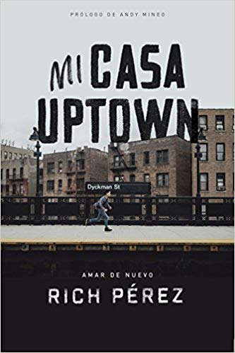 Mi casa uptown: Amar de nuevo