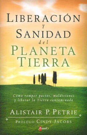Liberación y Sanidad del Planeta Tierra