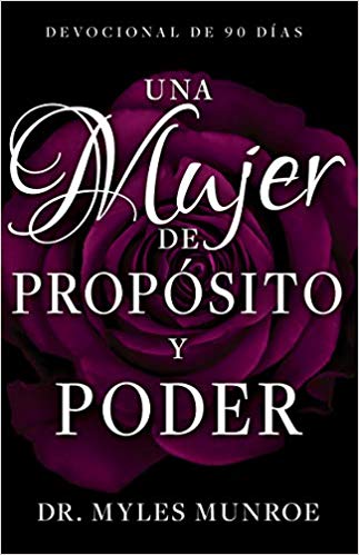 Una Mujer de Propósito y Poder