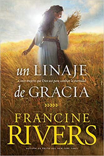 Un Linaje De Gracia