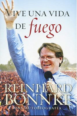 Vive una vida de fuego