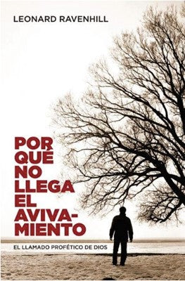 Por Qué No Llega el Avivamiento