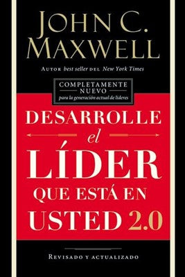 Desarrolle el Líder que esta en Usted 2.0