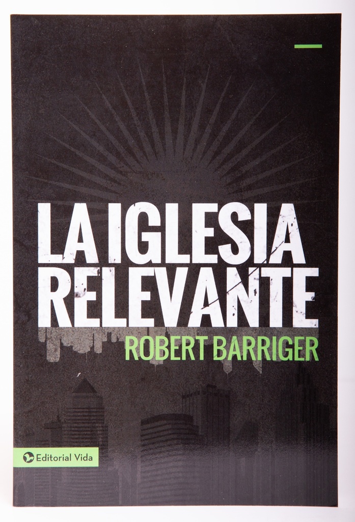 La Iglesia Relevante