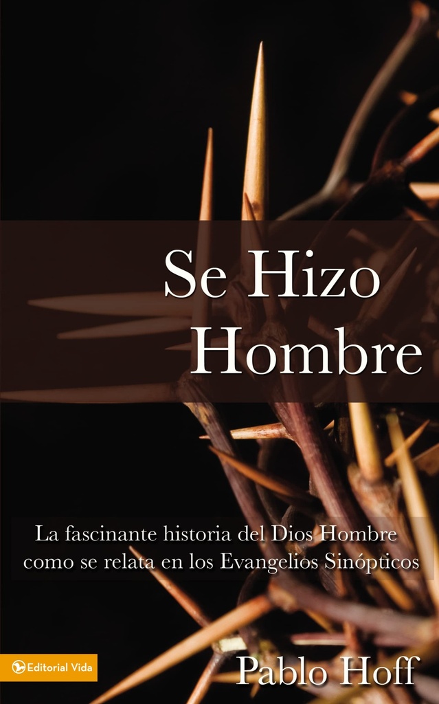 [HPV1027] Se Hizo Hombre 4 evangelios