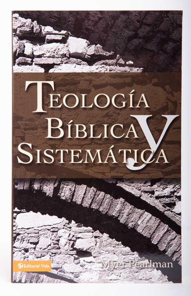 Teología Bíblica y Sistemática