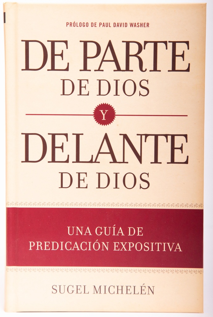 De Parte de Dios y Delante de Dios