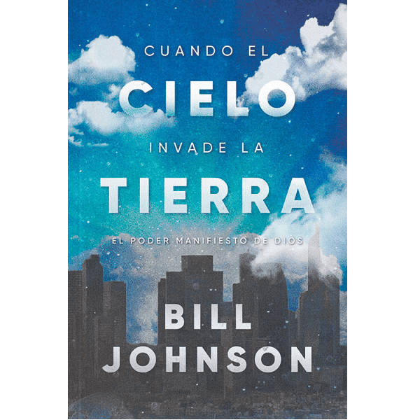 Cuando el Cielo Invade la Tierra