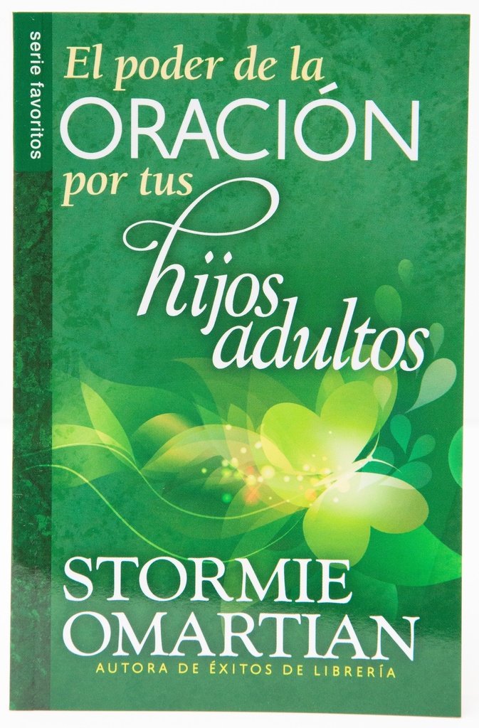 El Poder de la Oración por tus Hijos Adultos favoritos